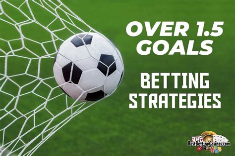 both half under 1.5 no meaning|Under 1.5 Goals Betting Market Explained .